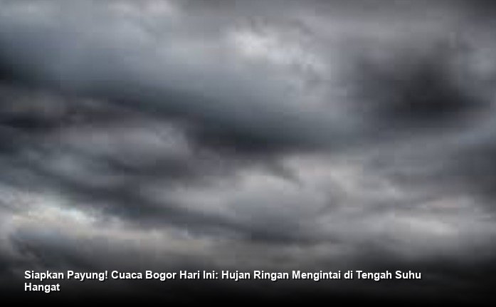 Siapkan Payung! Cuaca Bogor Hari Ini: Hujan Ringan Mengintai di Tengah Suhu Hangat