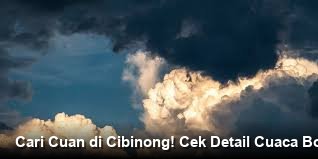 Cari Cuan di Cibinong! Cek Detail Cuaca Bogor Hari Ini